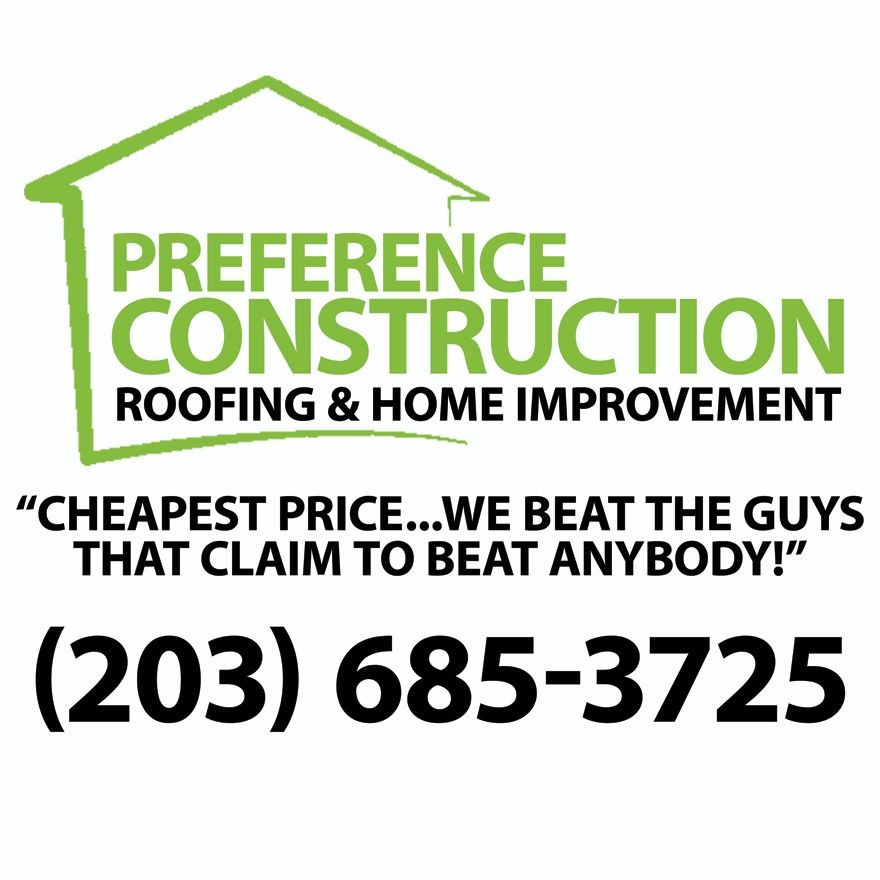 Preference Construction, Roofing and Home Improvement Preference Construction, Roofing and Home Improvement